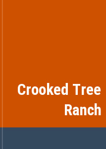 Crooked Tree Ranch