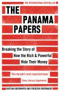 Panama Papers: Breaking the Story of How the Rich and Powerful Hide Their Money (Revised)