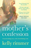 Mother's Confession: A Heartbreaking Story with a Breathtaking Twist