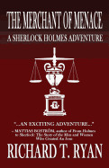 Merchant of Menace: A Sherlock Holmes Adventure