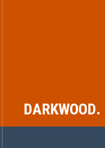 DARKWOOD.