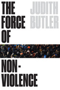 Force of Nonviolence: The Ethical in the Political