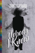 Nobody I Know