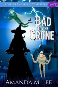 Bad to the Crone