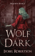 Wolfdark: A Gaslamp Fantasy