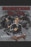 Monsters on Trial