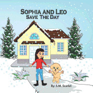 Sophia and Leo Save the Day