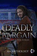 Deadly Bargain: A Colors in Darkness Anthology