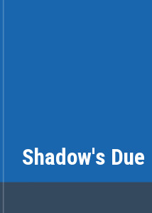 Shadow's Due