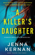 Killer's Daughter: An absolutely addictive mystery and suspense novel