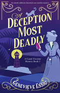 Deception Most Deadly: An utterly addictive historical cozy murder mystery