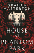 House at Phantom Park: A Spooky, Must-Read Thriller from the Master of Horror