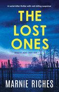 Lost Ones: A serial killer thriller with nail-biting suspense