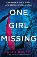 One Girl Missing: A totally addictive and gripping crime thriller