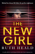 New Girl: A totally addictive psychological thriller with a heart-stopping twist