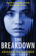 Breakdown: A totally nail-biting psychological thriller with a shocking twist