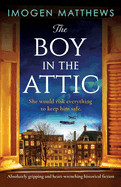 Boy in the Attic: Absolutely gripping and heart-wrenching historical fiction