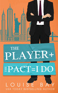 Player + The Pact = I Do