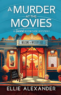 Murder at the Movies: A Secret Bookcase Mystery