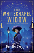 Whitechapel Widow: A totally compelling historical murder mystery