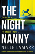 Night Nanny: An addictive and unputdownable psychological suspense thriller with a killer twist