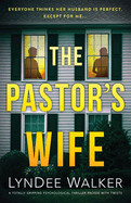 Pastor's Wife: A totally gripping psychological thriller packed with twists