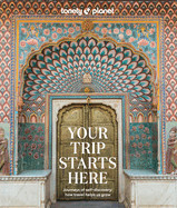 Lonely Planet Your Trip Starts Here