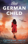 German Child: A totally heartbreaking and page-turning World War 2 novel