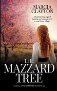 Mazzard Tree: A heartwarming saga of hardship and romance set in a rural Devon village.