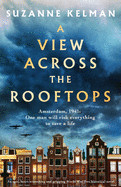 View Across the Rooftops: An epic, heart-wrenching and gripping World War Two historical novel