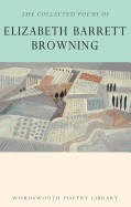 Collected Poems of Elizabeth Barrett Browning