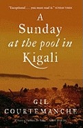 Sunday at the Pool in Kigali (Revised)