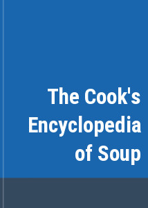 The Cook's Encyclopedia of Soup