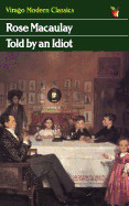 Told by an Idiot (Revised)