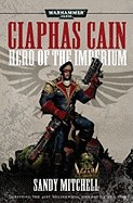 Ciaphas Cain: Hero of the Imperium (Omnibus)