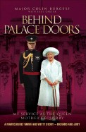 Behind Palace Doors: My Service as the Queen Mother's Equerry