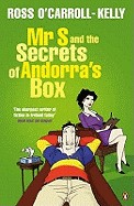 MR S and the Secrets of Andorra's Box