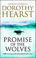 Promise of the Wolves. Dorothy Hearst