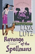Revenge of the Spellmans. Lisa Lutz