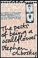 Perks of Being a Wallflower. Stephen Chbosky