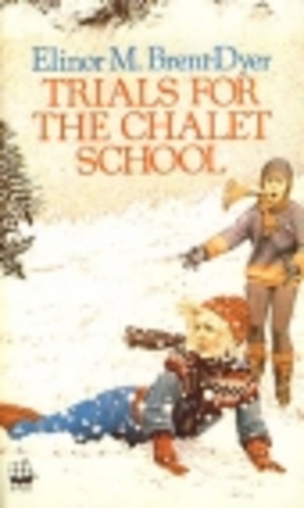 Trials for the Chalet School