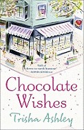 Chocolate Wishes. Trisha Ashley