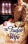 Tudor Wife. Emily Purdy