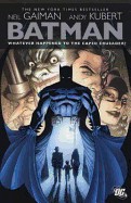Whatever Happened to the Caped Crusader?. Writer, Neil Gaiman