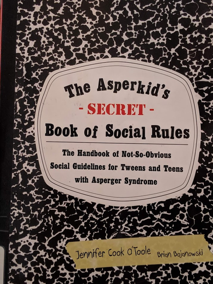 The Asperkid's (Secret) Book of Social Rules