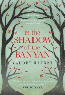In the Shadow of the Banyan. by Vaddey Ratner