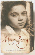 Diary of Mary Berg: Growing Up in the Warsaw Ghetto