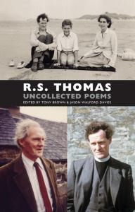 R.S. Thomas: Uncollected Poems