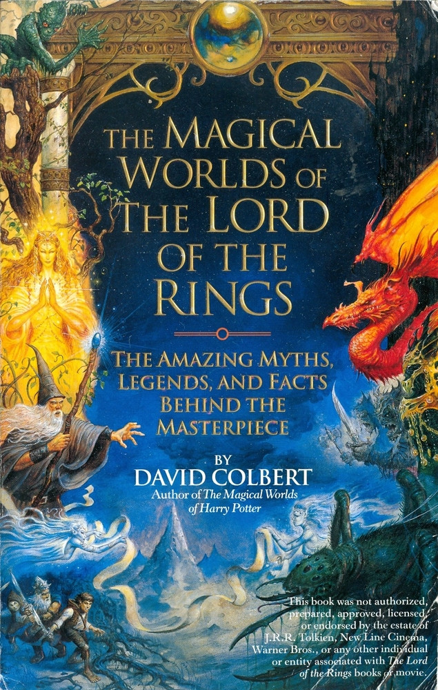 The Magical Worlds of the Lord of the Rings