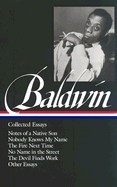 James Baldwin: Collected Essays: Notes of a Native Son / Nobody Knows My Name: (Library of America #98)